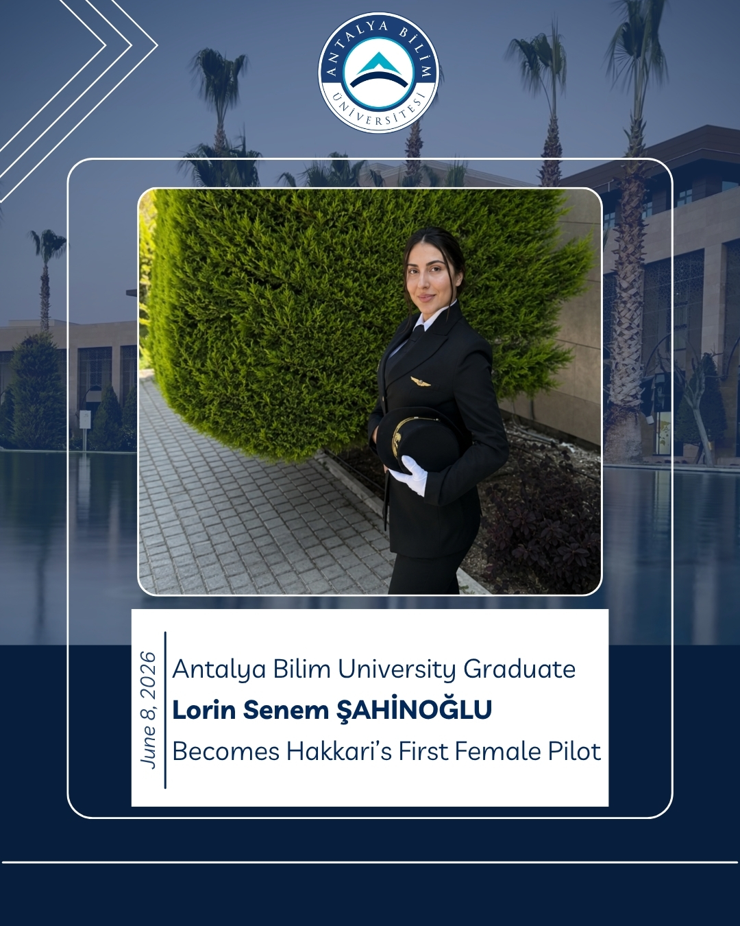 Antalya Bilim University Graduate Lorin Senem ŞAHİNOĞLU Becomes Hakkari’s First Female Pilot