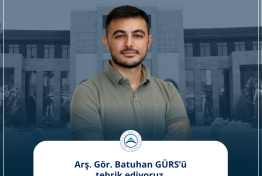 Arş. Gör. Batuhan GÜRS'ün Akademik Başarısı