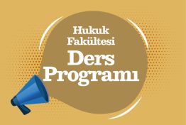 Hukuk Fakültesi 2025-2026 Güz Dönemi Ders Programı