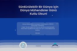 Sürdürülebilir Bir Dünya İçin Mühendisler Günü Kutlu Olsun!