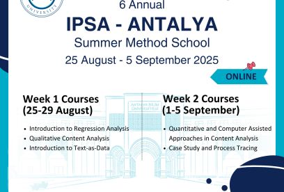 We are happy to announce that registration is now open for the 6th International Political Science Association (IPSA) - Antalya Bilim University Summer School for Social Science Research Methods (Virtual).