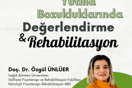 Yutma Bozukluklarında Değerlendirme ve Rehabilitasyon